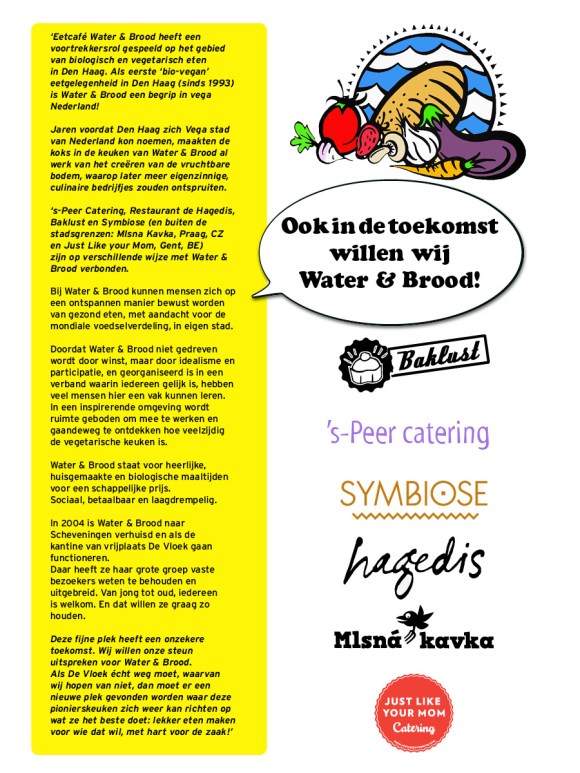 6 Haagse restaurants en cateraars verklaren hun steun aan Water en Brood, gevestigd in De Vloek te Scheveningen